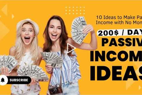 Best Passive Income Ideas To Make $200/Day (In 2022) | Money Earning Ideas | Passive Income Ideas