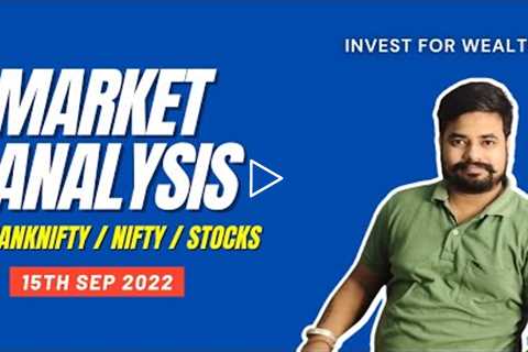 Nifty , BankNifty Analysis 15th Sep | Best Stocks For tomorrow | IFW Market Analysis