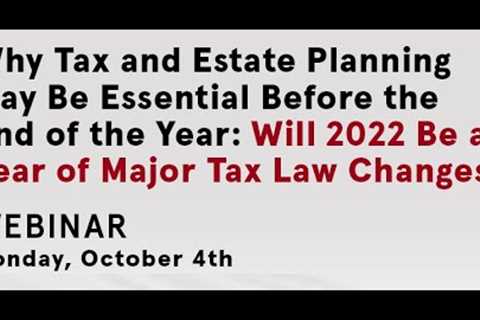 Tax and Estate Planning Webinar with Neal Myerberg