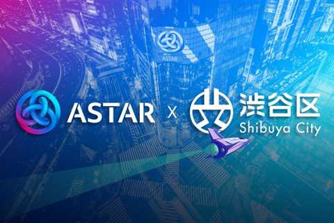 Astar Network Partners With Shibuya to Support Tokyo Ward’s Web3 Strategy