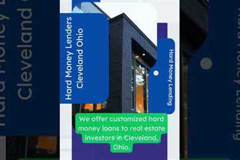 Hard Money Lenders Cleveland: Quick and Easy Financing for Real Estate Investors in Cleveland