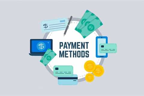 Which Methods of Payment Are Accepted and Which Aren't?