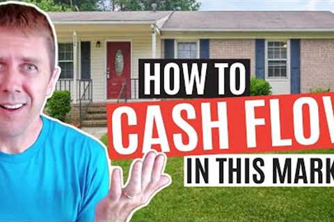 How to Make Rentals Cash Flow With 8% Mortgages